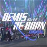 DemisReBorn德米斯觉醒